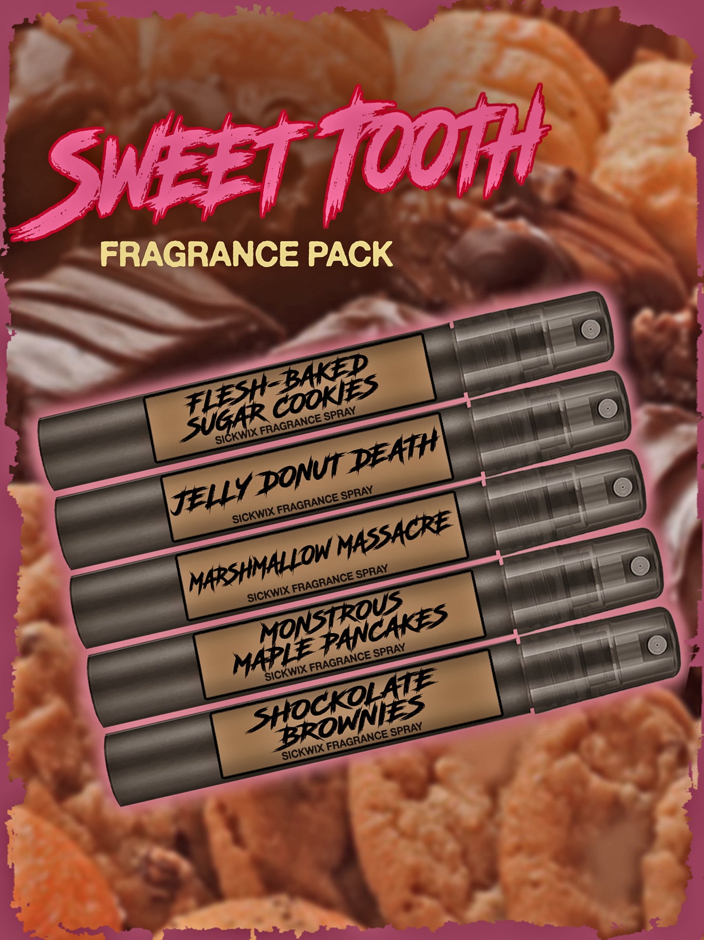 SWEET TOOTH FRAGRANCE PACK